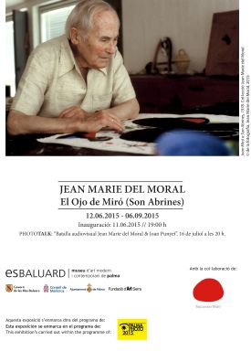 JEAN MARIE DEL MORAL. EL OJO DE MIR (SON ABRINES)