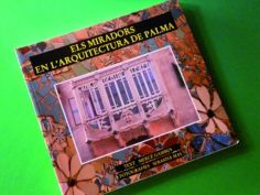 Els miradors en l'arquitectura de Palma
